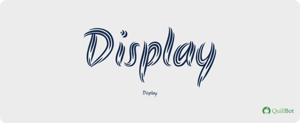 The text "Display" written in a striped display font